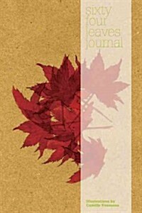 Sixty-four Leaves Journal (Pamphlet)