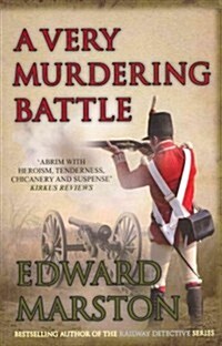 A Very Murdering Battle : A dramatic adventure for Captain Daniel Rawson (Paperback)