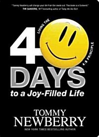 40 Days to a Joy-Filled Life: Living the 4:8 Principle (Paperback)