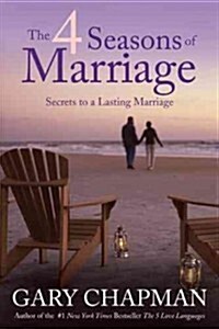 The 4 Seasons of Marriage (Paperback)