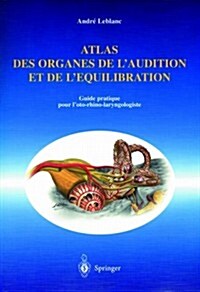 Atlas Des Organes De Laudition Et De Lequilibration (Paperback)