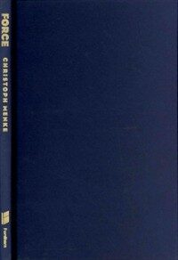 Force : a fundamental concept of aesthetic anthropology