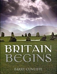 Britain Begins (Hardcover)