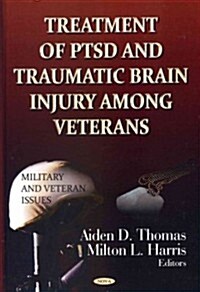 Treatment of Ptsd & Traumatic Brain Injury Among Veterans (Hardcover, UK)