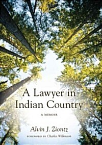 A Lawyer in Indian Country: A Memoir (Paperback)