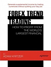 Forex for Beginners: A Comprehensive Guide to Profiting from the Global Currency Markets (Paperback)
