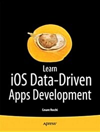 Beginning IOS Cloud and Database Development: Build Data-Driven Cloud Apps for IOS (Paperback)