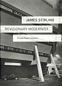 James Stirling: Revisionary Modernist (Hardcover)