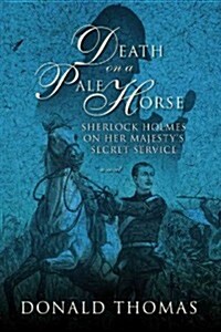 Death on a Pale Horse: Sherlock Holmes on Her Majestys Secret Service (Hardcover)