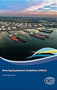 Mooring Equipment Guidelines (MEG4) (Hardcover)