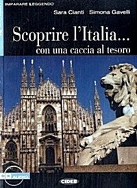 Scoprire lItalia...: con una caccia al tesoro (Paperback)