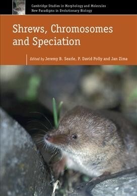 Shrews, Chromosomes and Speciation (Hardcover)