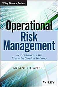 Operational Risk Management: Best Practices in the Financial Services Industry (Hardcover)