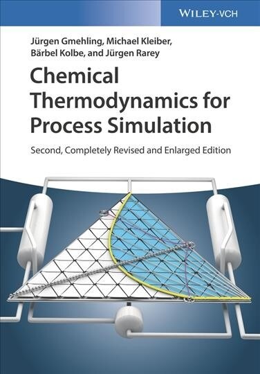 Chemical Thermodynamics for Process Simulation (Paperback, 2, Completely Revi)