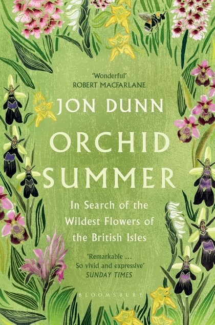 Orchid Summer : In Search of the Wildest Flowers of the British Isles (Paperback)