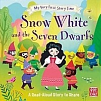 My Very First Story Time: Snow White and the Seven Dwarfs : Fairy Tale with picture glossary and an activity (Hardcover)