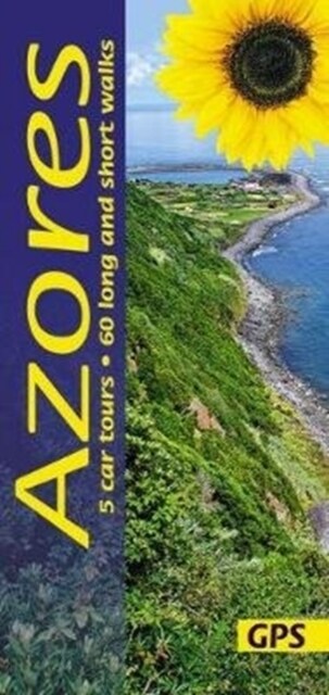 Azores Sunflower Walking Guide : 60 long and short walks and 5 car tours (Paperback, 8 Revised edition)