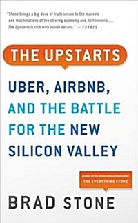 UPSTARTS UBER AIRBNB & THE BATTLE FOR TH (Paperback)