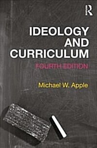 Ideology and Curriculum (Paperback, 4 ed)