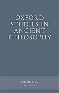 Oxford Studies in Ancient Philosophy, Volume 55 (Paperback)