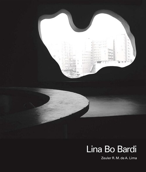 Lina Bo Bardi (Paperback)