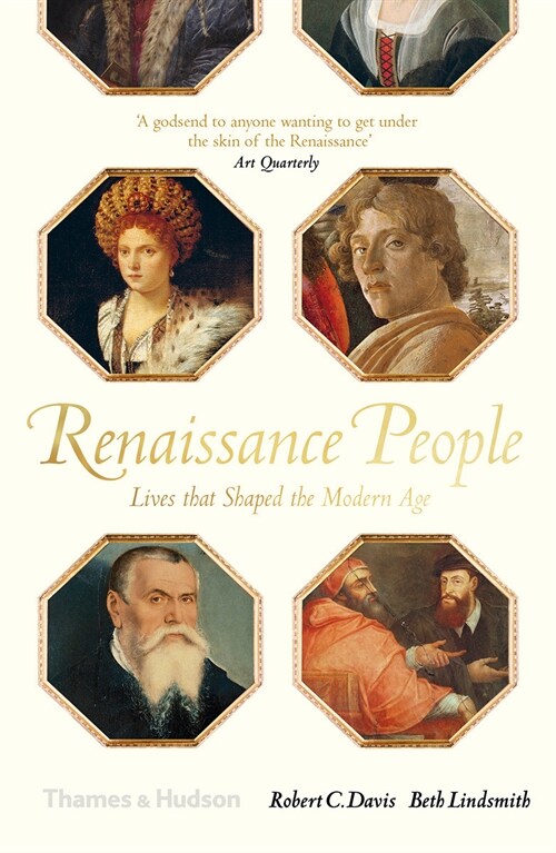 Renaissance People : Lives that Shaped the Modern Age (Paperback)
