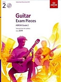 Guitar Exam Pieces from 2019, ABRSM Grade 2, with CD : Selected from the syllabus starting 2019 (Sheet Music)
