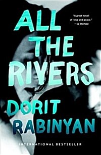 All the Rivers : A Novel (Paperback)