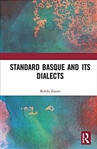 Standard Basque and Its Dialects (Hardcover)