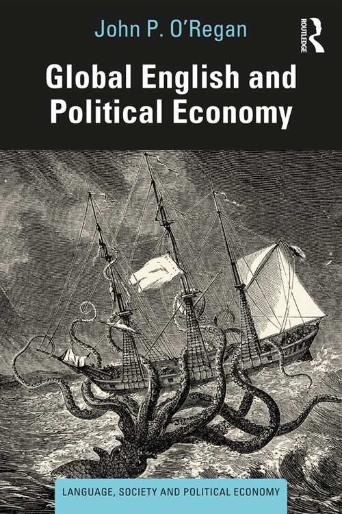 Global English and Political Economy (Paperback)