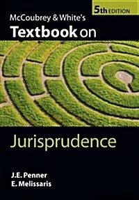 McCoubrey & Whites Textbook on Jurisprudence (Paperback)