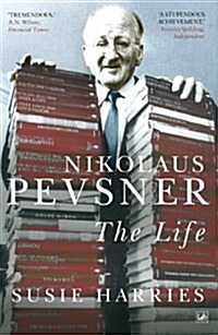 Nikolaus Pevsner : The Life (Paperback)
