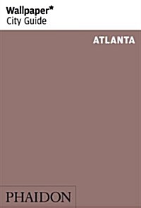 Wallpaper* City Guide Atlanta (Paperback)