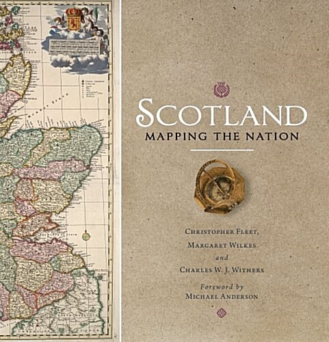 Scotland: Mapping the Nation (Paperback)