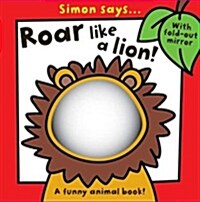 Roar Like a Lion (Board Book)