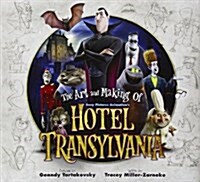 The Art and Making of Hotel Transylvania (Hardcover)