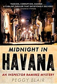 Midnight in Havana : An Inspector Ramirez Investigation (Paperback)