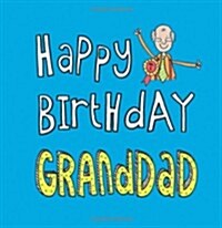 Happy Birthday Grandad (Hardcover)