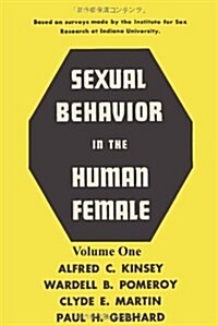 Sexual Behavior in the Human Female, Volume 1 (Paperback)
