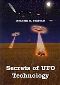 Secrets of UFO Technology (Paperback)