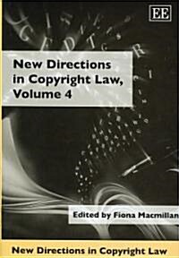 New Directions in Copyright Law, Volume 4 (Hardcover)