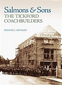 Salmons and Sons : The Tickford Coachbuilders (Hardcover)