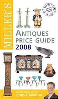 Millers Antiques Price Guide 2008 (Hardcover)