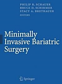 Minimally Invasive Bariatric Surgery (Hardcover, 1st)