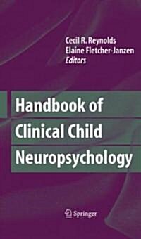 Handbook of Clinical Child Neuropsychology (Hardcover, 3)