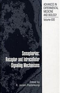 Semaphorins: Receptor and Intracellular Signaling Mechanisms (Hardcover)