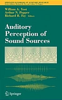 Auditory Perception of Sound Sources (Hardcover, 1st)