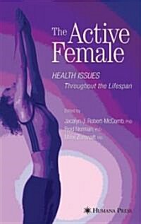 The Active Female (Hardcover, CD-ROM, 1st)