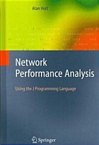 Network Performance Analysis : Using the J Programming Language (Hardcover)