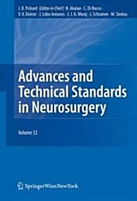 Advances and Technical Standards in Neurosurgery Vol. 32 (Hardcover)